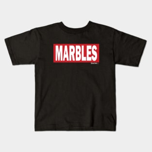 Marbles! - Disnerland Parody Kids T-Shirt